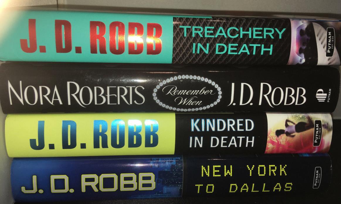 J. D. ROBB HB Lot of 4: Treachery NY to Dallas Kindred in Death Remember When