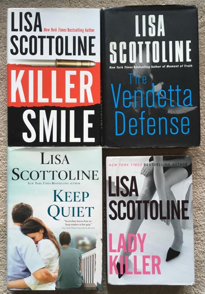 Lot 4 Lisa Scottoline HC/DJ: Killer Smile, Lady Killer, Vendetta, Keep Quiet