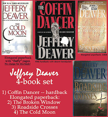 4 Jeffery Deaver books: Broken Window, Roadside Crosses, Coffin Dancer Cold Moon