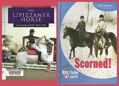 Kids' horse book pair: Lipizzaner Horse (Charlotte Wilcox) Scorned! R.E. Toresen