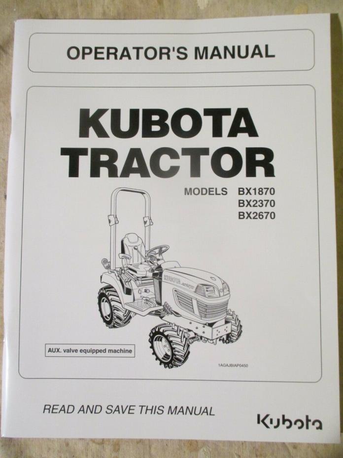 Kubota BX1870 BX2370 BX2670Operators Manual K2771-71312