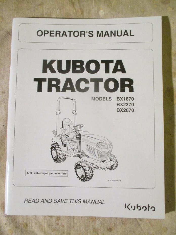 Kubota BX1870 BX2370 BX2670Operators Manual K2771-71311