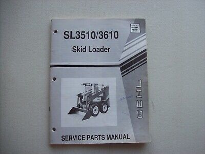 Original GEHL SL3510 SL3610 Skid Loader ~ Service Parts Manual Form 904914