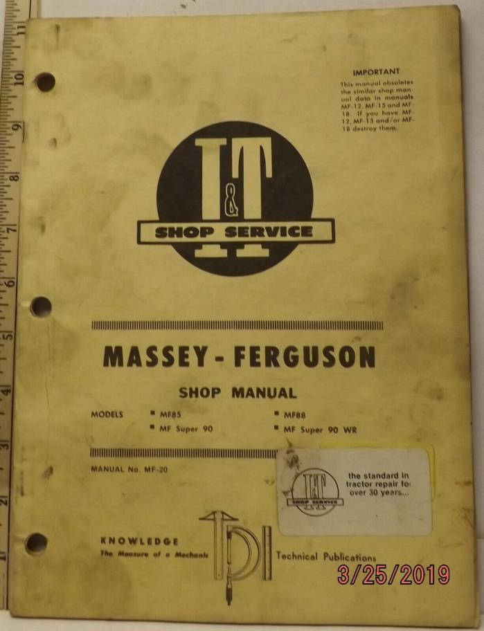 MASSEY FERGUSON MF 85 88 MF SUPER 90 WR TRACTOR  I&T SERVICE SHOP MANUAL GOOD