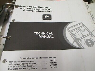John Deere 344H Loader Operation & Test Technical Manual 1998