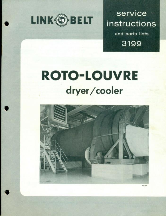 Vintage Link-Belt Roto-Louvre Dryer / Cooler #3199 Service Manual & Parts List