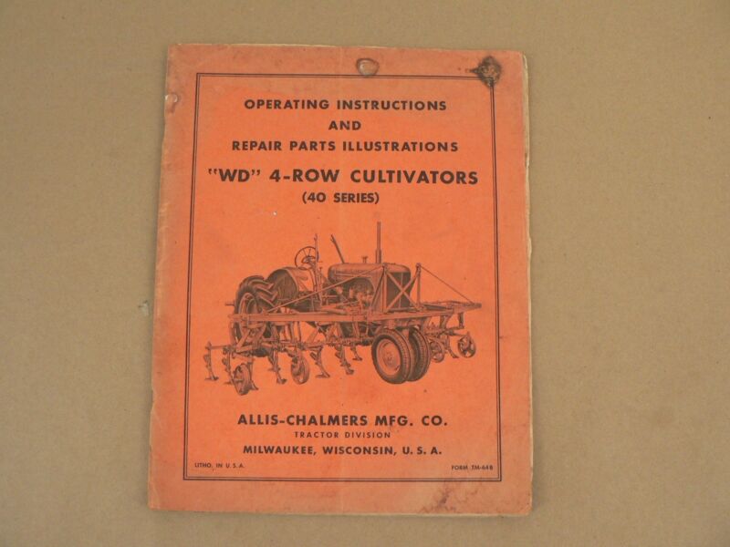 Allis Chalmers Tractors WD 40 Series Cultivators Owners Manual Parts List VTG