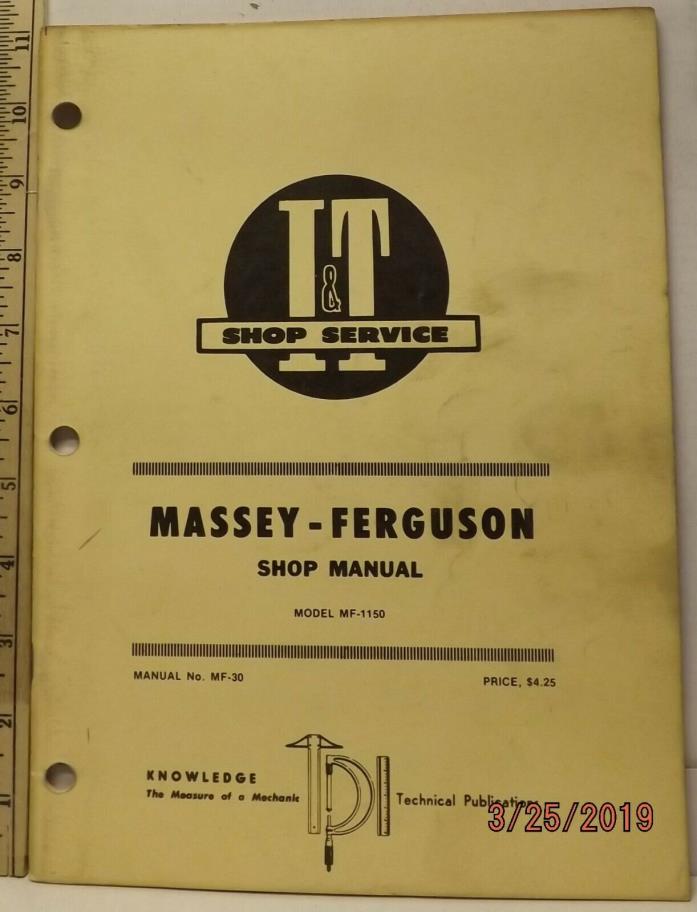MASSEY FERGUSON MF 1150 TRACTOR I&T SERVICE SHOP MANUAL  GOOD SOLID