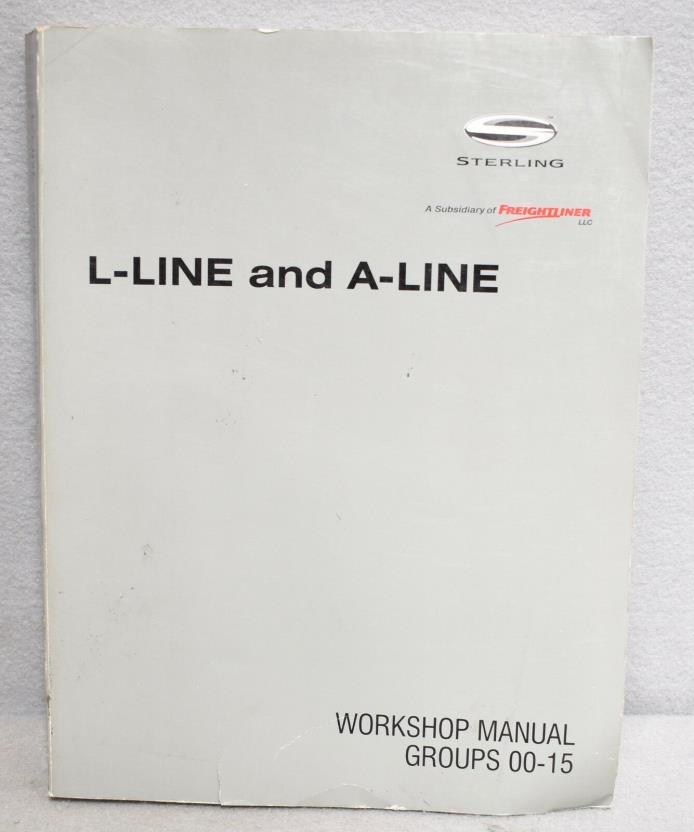 Sterling L-Line and A-line Workshop Manual Groups 00-15