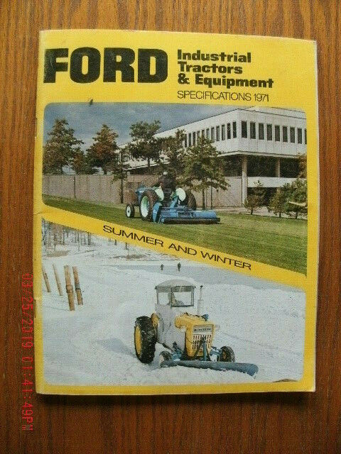 Ford Industrial Tractors & Equipment Specifications 1971 summer and winter