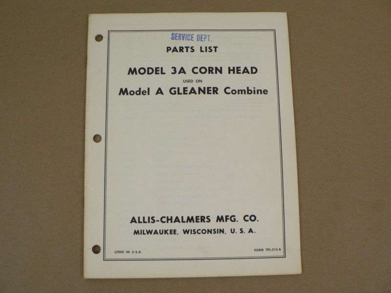 Allis Chalmers Tractors 3A Corn Head Model A Gleaner Combine Parts List VTG