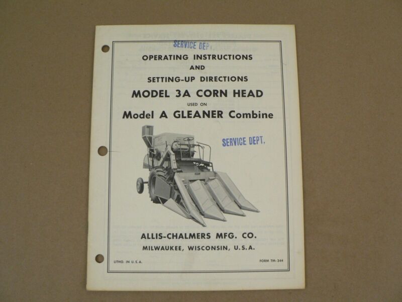Allis Chalmers 3A Corn Head Used on Model A Gleaner Combine Owners Manual VTG