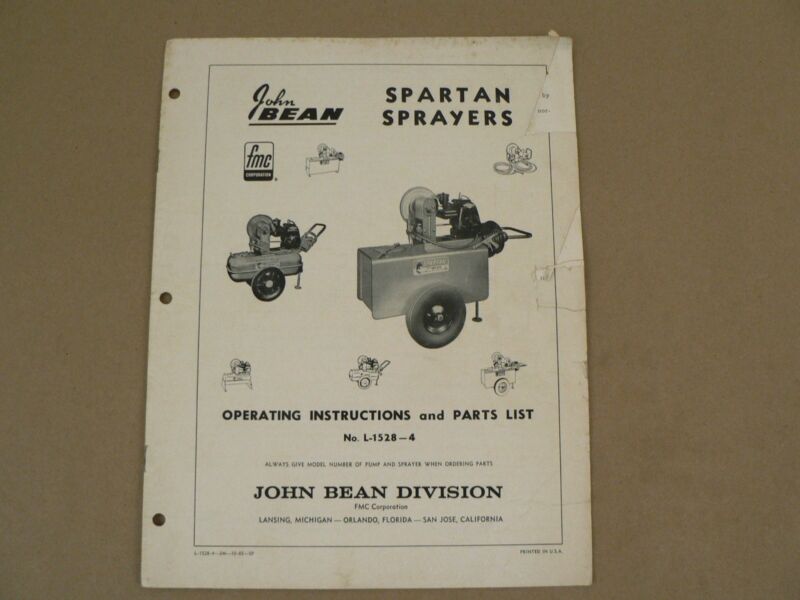 John Bean Spartan Sprayers Owners Manual Service Repair Parts List 1965