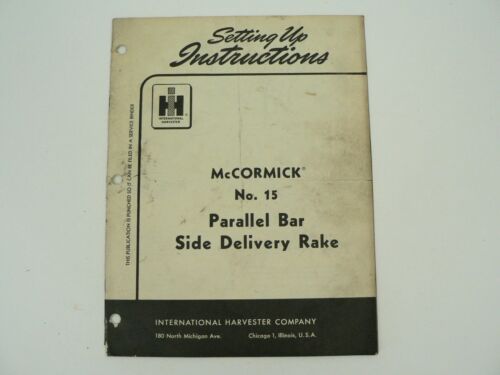 VTG McCormick No 15 Parallel Bar Side Delivery Rake Set Up Instructions IH 1957