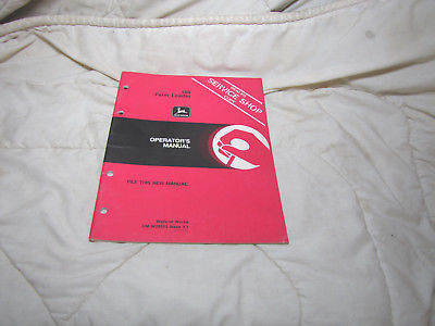 OMW28525 JOHN DEERE OWNERS OPERATORS MANUAL 100 LOADER DEALER COPY