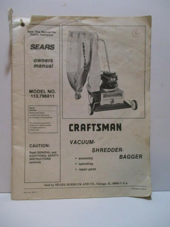 Sears Craftsman Model No. 113.796811 Vacuum Shredder Bagger Owners Manual