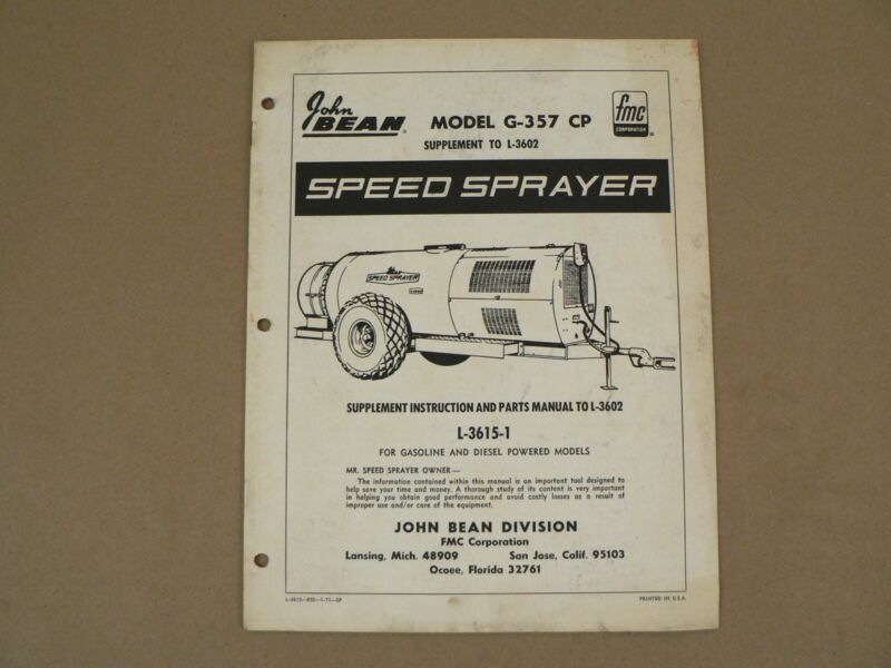 John Bean Model G-357 CP Speed Sprayer Owners Manual Instruction Parts List 1971