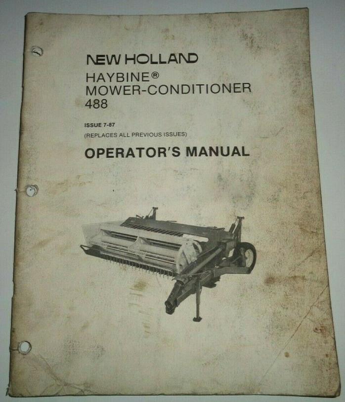 New Holland 488 Haybine Mower Conditioner Operators Manual 7/87 NH Original!