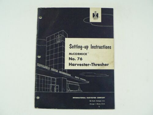 McCormick No 76 Harvester Thresher Setting Up Instructions International 1956