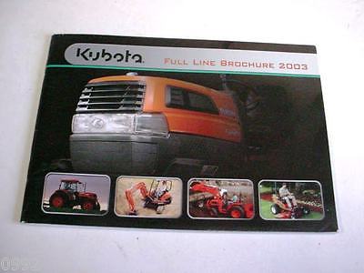 2003 Kubota Full Line Brochure 64 Pages Has All Kubota Equipment              b1