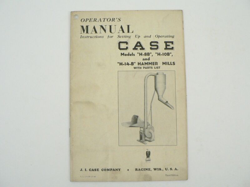 Vintage J.I. Case H-8B H-10B H-14B Hammer Mills Parts List Owners Manual 1945