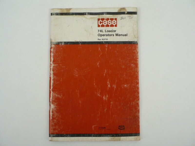 Vintage J.I. Case 74L Loader Operators Owners Manual Setting Up