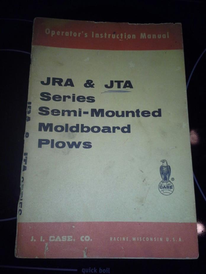Original Operator's Instruction Manual For Case JRA & JTA Series Moldboard Plows