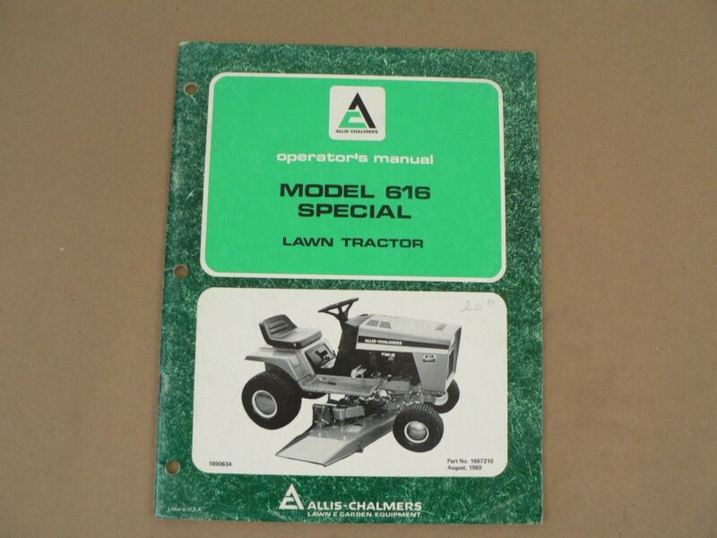Allis Chalmers Model 616 Special Lawn Tractor Owners Manual Maintenance 1980