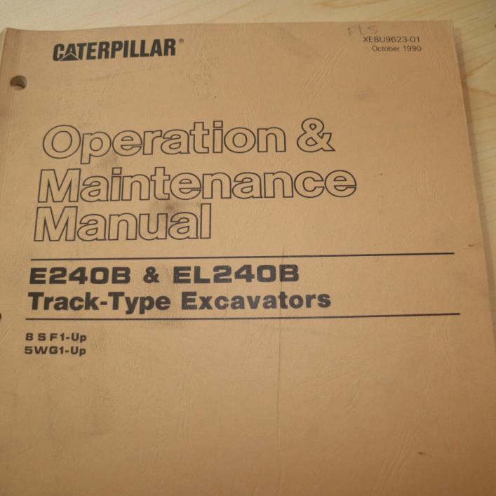 CAT Caterpillar E240B EL240B Crawler Excavator Owner Operator Operation Manual