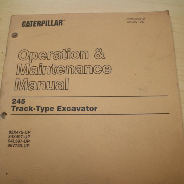 CAT CATERPILLAR 245 Crawler Excavator Owner Operator Operation Manual book guide