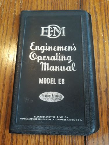 EMD Enginemen's Operating Manual Model E8 1949 general motors Locomotives
