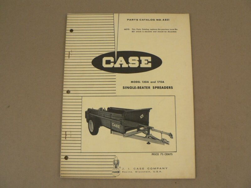 Case 130A 170A Single Beater Spreaders Service Repairs Parts Catalog 1968 A851