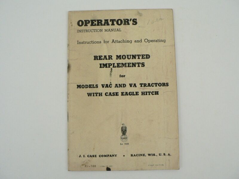 J.I. Case Rear Mounted Implements VAC VA Tractors Eagle Hitch Owners Manual 1949