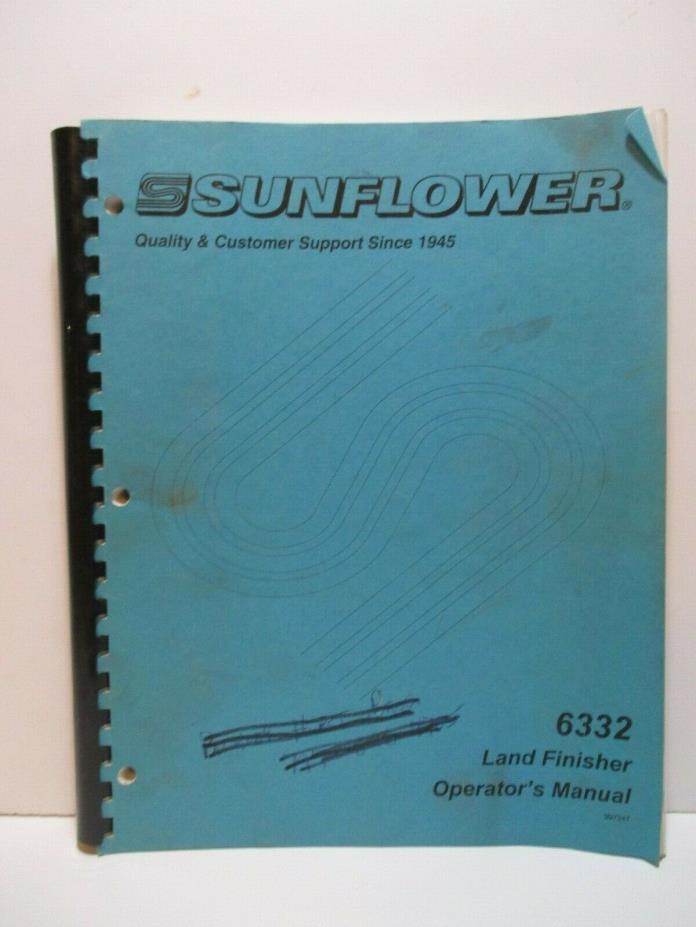 Sunflower Land Finisher 6332 Customer Operator's Manual Farm Tractor Crops