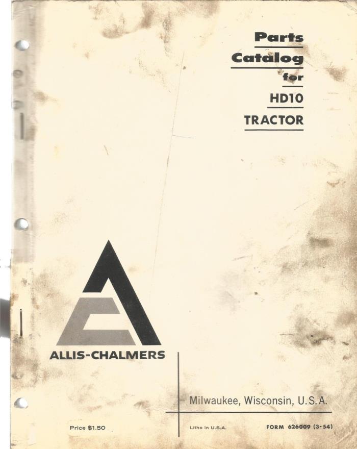 Allis Chalmers Model HD10 Tractor Repair Parts List Manual