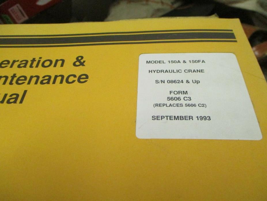 Galion 150A 150FA Crane Operation & Maintenance Manual s/n 08624