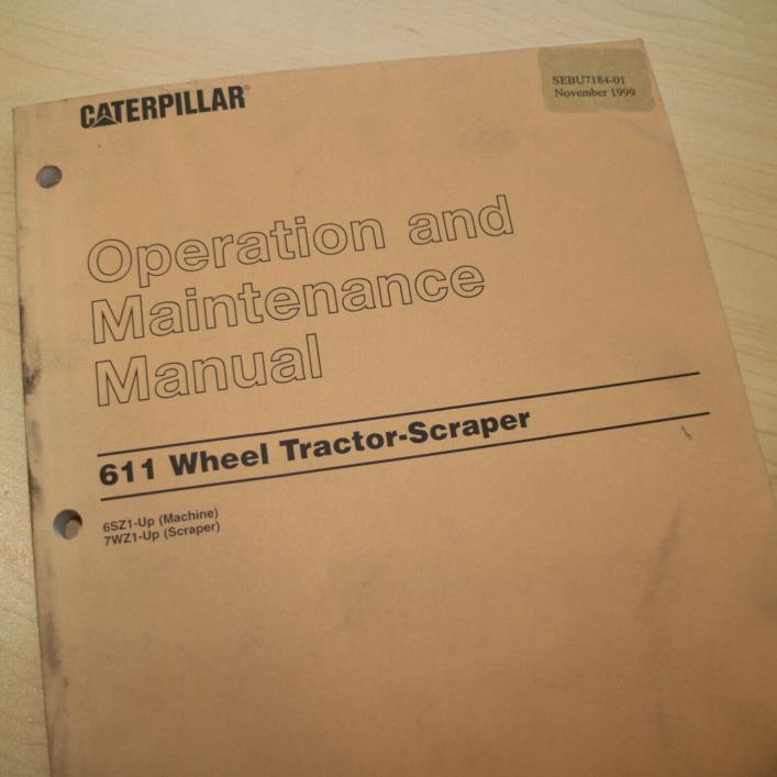 CAT CATERPILLAR 611 Pan Wheel Scraper Owner Operator Operation Manual book guide