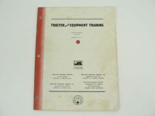 Tractor & Equipment Training Manual Massey Harris 55 Diesel Vintage 1956