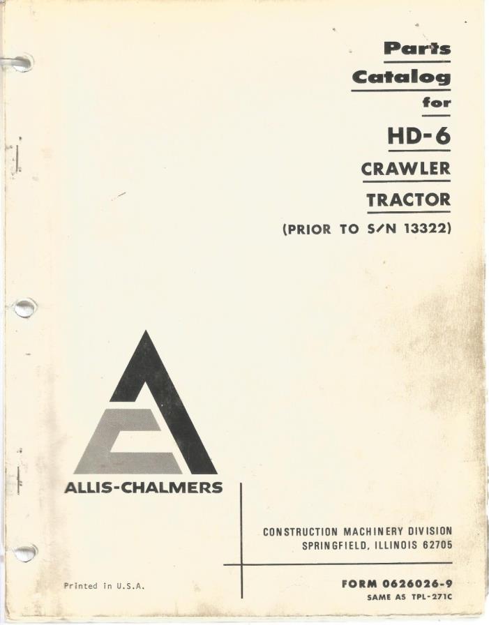Allis-Chalmers  HD-6 Crawler Tractor Parts Catalog Manual