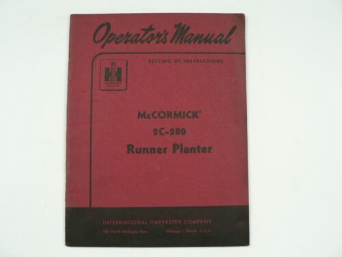 McCormick 2C-280 Runner Planter Operators Manual International Harvester 1955