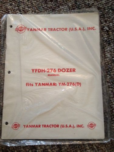 Yanmar Diesel Tractor Owner Operator Manual YFDH 276 Dozer 276D