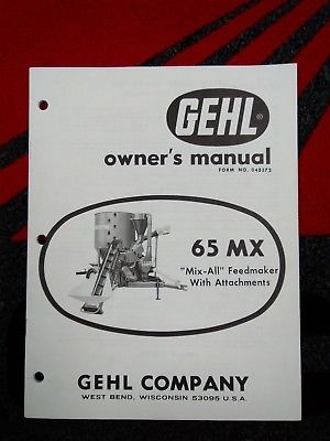 Gehl 65 MX Mix All 045372 Owners Manual