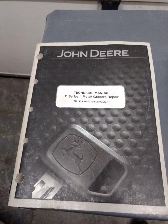 John Deere Technical Manual C Series II Motor Graders TM1915