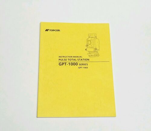 Topcon GPT-1000 Series Pulse Total Station Instruction Manual