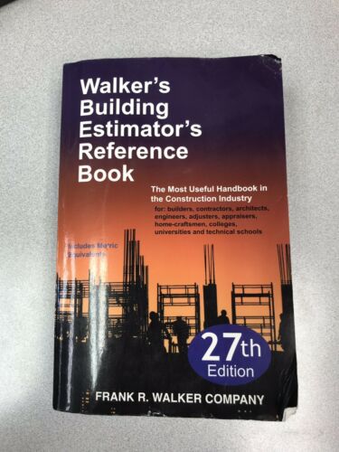 Walker’s Building Estimator’s Reference Book, 27th Edition