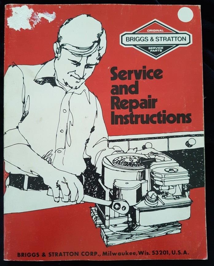 Briggs & Stratton Service & Repair Instructions Manual 1984