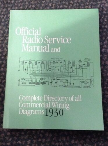 Official Radio Service Manual & Complete Directory of Commercial Wiring Diagrams