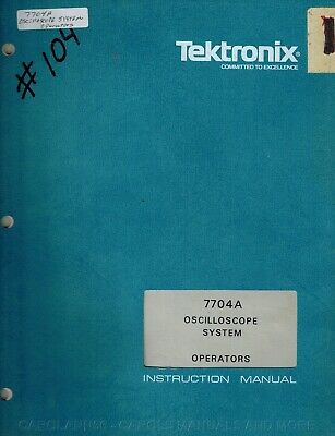 TEKTRONIX Manual 7704A OSCILLOSCOPE SYSTEM - Operators