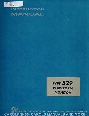 TEKTRONIX Manual TYPE 529 WAVEFORM MONITOR