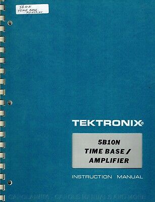 TEKTRONIX Manual 5B10N TIME BASE AMPLIFIER